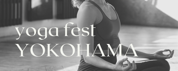 Yoga Fest YOKOHAMA 初出展
